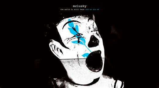 mclusky - the world is still here and so are we (Ipecac) - Muzikalia