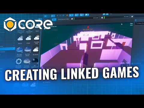 Core Academy: Creating Linked Games