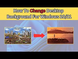 How To Change Desktop Background Windows 10/11 [Tutorial]