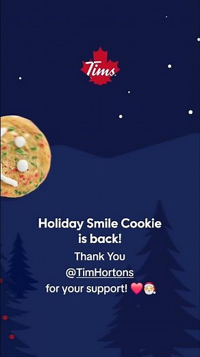 We are excited to announce The Tim Hortons Holiday Smile Cookie Campaign returns Nov 17 – 23, 2025!