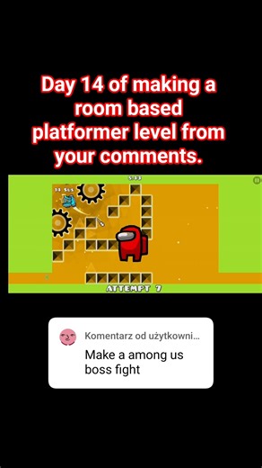 Day 14 of making a room based platformer level from your comments. #geometrydash #gd