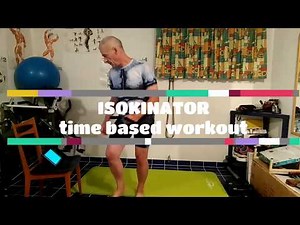 ISOKINATOR time based workout - 40sec/20sec