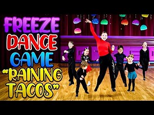 Kids Dance Posture Freeze Game to "Raining Tacos"