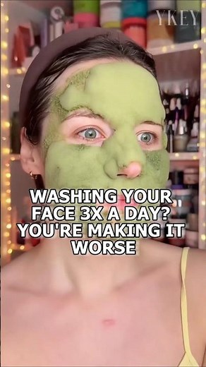 Washing Your Face 3x A Day You're Making It Worse