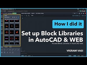 Setting Up Block Libraries in Autocad Web & AutoCAD Desktop App | ACAD Tips and Tricks | Vigram Vasi
