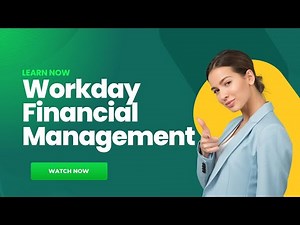 Workday Finance Training Explained for Beginners - Workday Finance Training 2025