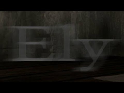 Ely Walkthrough