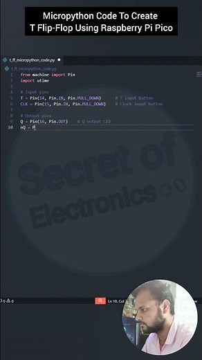 Micropython Code to Create T Flip-Flop Using Raspberry Pi Pico Board