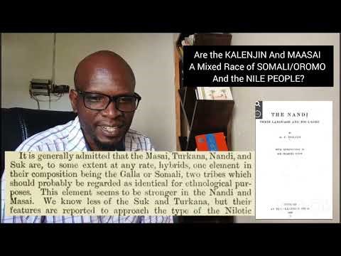 Are the KALENJIN And MAASAI a Mixed Race of SOMALI/OROMO and the NILE PEOPLE?
