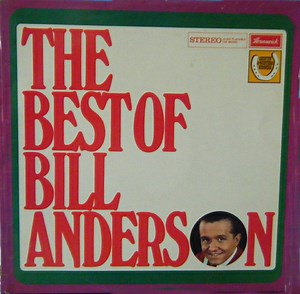 Bill Anderson - The Best Of Bill Anderson