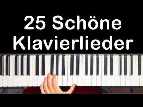 25 Klavierlieder, die du kennen solltest