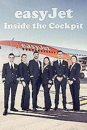 Watch easyJet: Inside The Cockpit Season 2 Episode 1 - Episode 1