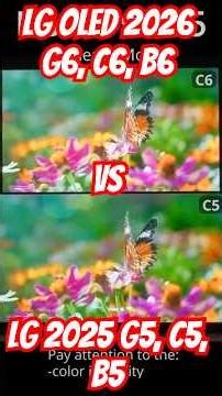 LG OLED 2026 vs 2025: G6, C6, B6 vs G5, C5, B5 – The Ultimate Comparison of 6 Tvs!