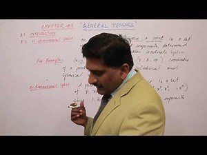 2. n-dimensional space | General Tensors | Tensor Analysis | Prof Khalid