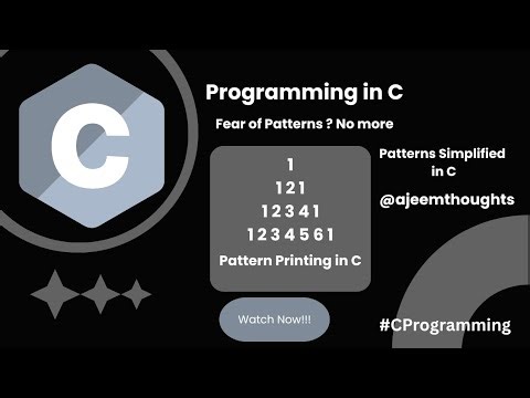 Patterns in C | Tips and Tricks to Solve pattern problems | Nested Loops