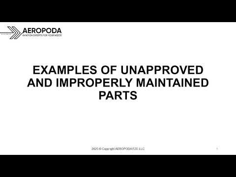 Suspected Unapproved Parts - Real Cases & Examples