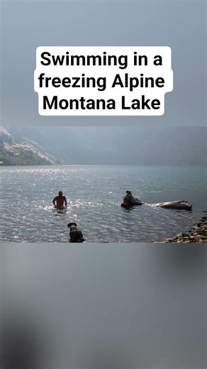 Swimming in a Freezing Montana Alpine Lake