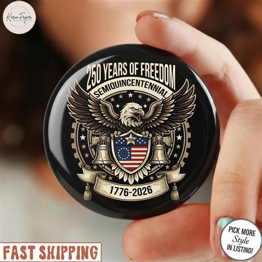 250 Years of Freedom Pin | Semiquincentennial Eagle 1776–2026 | Patriotic Button Badge - Etsy