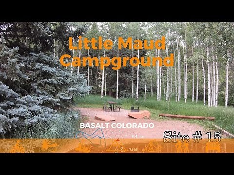 Little Maud Campground - Basalt Colorado