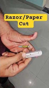 Razor/Paper Cut | 1-Minute First Aid Guide
