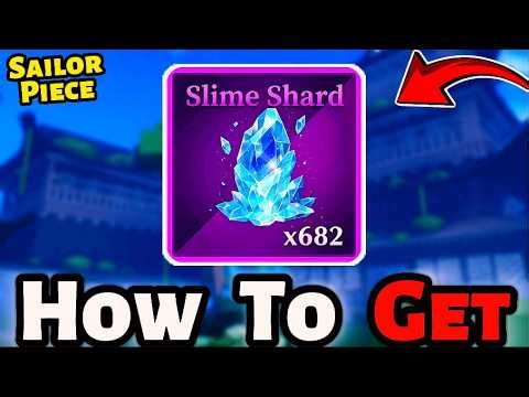 How To Get Slime Shards FAST In Sailor Piece (Roblox) | Easy Farming Guide