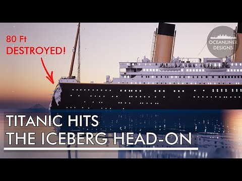 What if Titanic Hit the Iceberg Head-On?