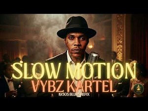 Vybz Kartel - Slow Motion (1950s Jazz & Blues Remix) | Vintage Sound Labs #vybzkartel