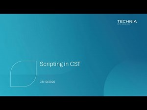TECHNIA Simulation Learning Program - Scripting in CST