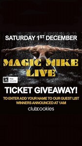 Magic Mike Live Ticket Giveaway! | Club Cookies