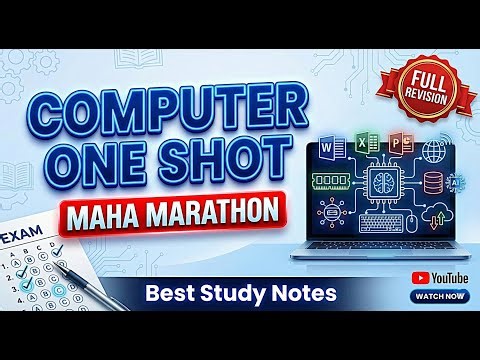 Computer One Shot Maha Marathon | 20 Topics in One Video | All Exams