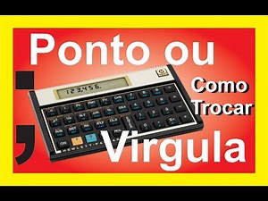 Como alterar o separador decimal de ponto para vírgula na calculadora HP 12 C