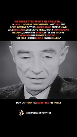 Oppenheimer Built The Bomb—Then Regretted It #history #ww2