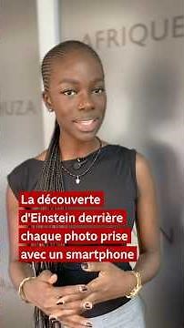 La découverte d'Einstein👨🏼‍🔬 derrière chaque photo📸 prise avec un smartphone📲