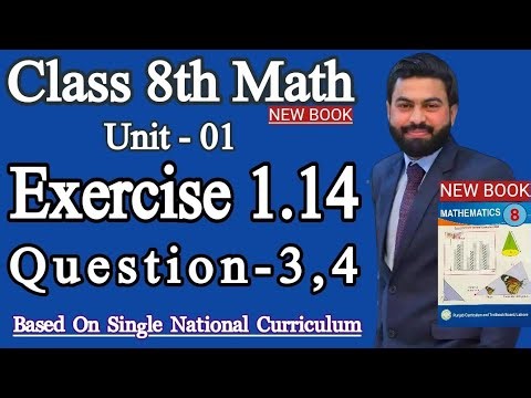 Class 8th Math New book Unit 1 Exercise 1.14 Question 3,4-8 Class Math E.X 1.14 Q3,Q4 - SNC