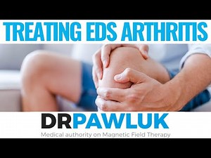 Ehlers Danlos Syndrome (EDS) - Arthritis Treatment