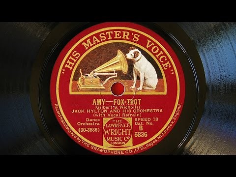 Jack Hylton and His Orchestra – Amy