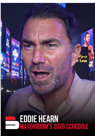 Eddie Hearn Previews Matchroom Boxing's 2026 Plans