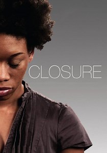 Closure streaming: where to watch movie online?