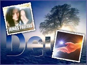 IRMÃS FREITAS,,DEUS MANDOU TE PROCURAR