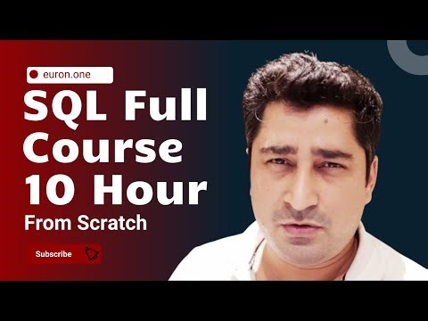 SQL Full Course | 10 Hours | Euron