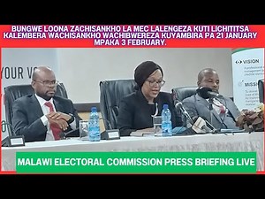 MEC PRESS BRIEFING LIVE - ZOMWE WALANKHULA ANNABEL MTALIMANJA, MALAWI ELECTIONS 2025 KALEMBERA