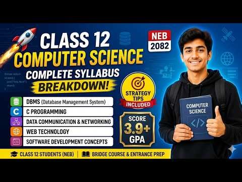 Class 12 Computer Science Complete Syllabus Breakdown! | NEB 2082 Strategy