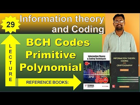 Lecture No. - 29 | ( BCH Codes : Primitive Polynomial ) |