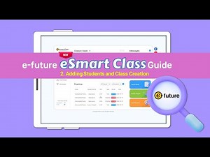 [New eSmart Class Guide] 2. Adding Students and Class Creation