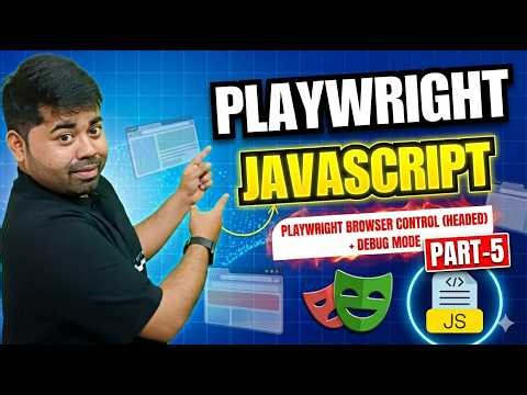 How to Execute Playwright Tests in a Specific Browser (Headed & Debug Mode) | Part 5