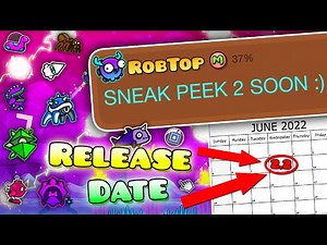 OFFICIAL Geometry Dash 2.2 SNEAK PEEK 2! RELEASE DATE SO CLOSE!