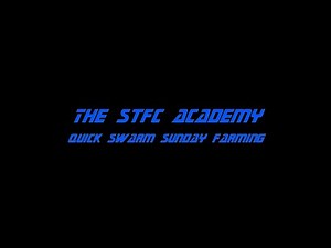 Swarm Sunday Quick Farming -- STFC Knowledge Base Academy