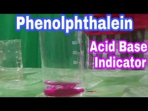 Acid Base Indicator Phenolphthalein explained with experiment| Neutralization Reaction