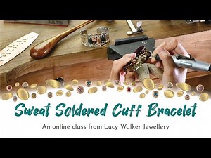 How to Make a Sweat Soldered Bracelet | Jewelry Making Class | Metalsmith Academy