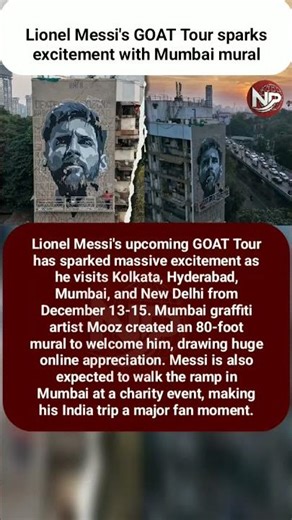 Lionel Messi's GOAT Tour sparks excitement with Mumbai mural